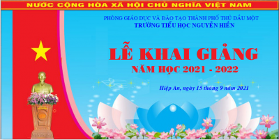 Lễ Khai Giảng Trực Tuyến - Năm học 2021 - 2022.